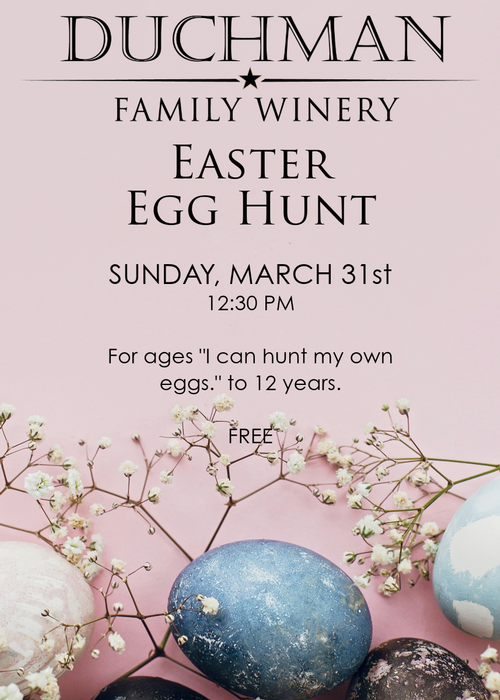 Duchman Family Winery Event Easter Egg Hunt